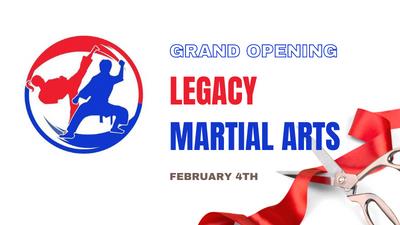 Legacy Martial Arts Grand Opening